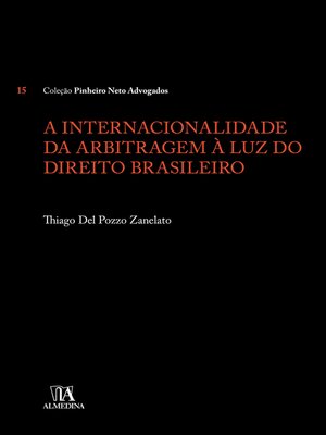 cover image of A internacionalidade da arbitragem à luz do Direito brasileiro